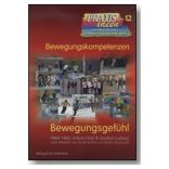 Bewegungskompetenzen: Bewegungsgef&uuml;hl