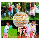 Bewegen, Spielen und Tanzen f&uuml;r Kinder