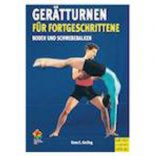 Ger&auml;tturnen f&uuml;r Fortgeschrittene - Boden und Schwebebalken (Band 1)