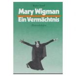 Mary Wigman - Ein Verm&auml;chtnis