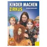 Kinder machen Zirkus