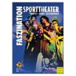 Faszination Sporttheater