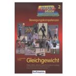 Bewegungskompetenzen: Gleichgewicht