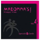 Specials 4 Garde Vol. 4 Madonna&acute;s Medley