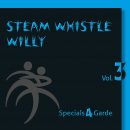 Specials 4 Garde Vol. 3 - Steam Whistle Willy