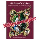 Märchenhafte Masken - Mängelexemplar