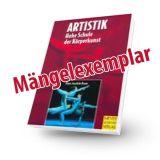 Artistik - Hohe Schule der Körperkunst - Mängelexemplar
